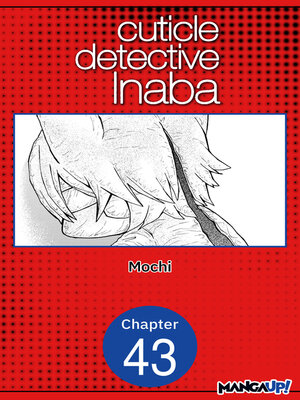 cover image of Cuticle Detective Inaba, Chapter 43